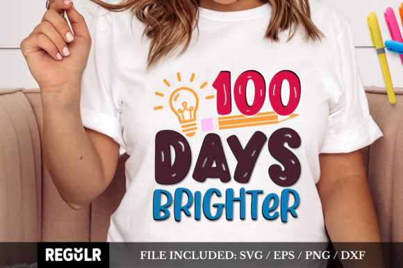 100 Days Brighter SVG: Crafts & Graphics for Local Branding
