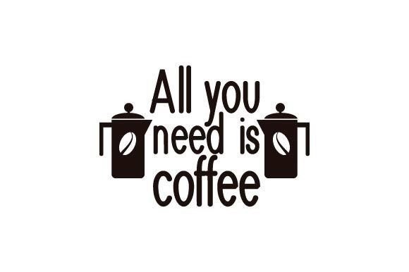 All You Need is Coffee: Graphics for Crafts & Creative Brands