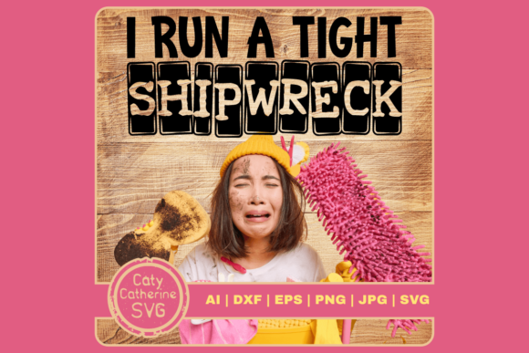 I Run a Tight Shipwreck: Graphics for Crafts & Local Branding